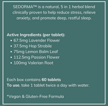 Load image into Gallery viewer, Sedorma – Natural 5-in-1 Herbal Sleep & Anxiety Support (60 Tablets)