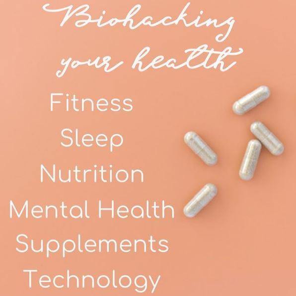 What does Biohacking your Health mean?